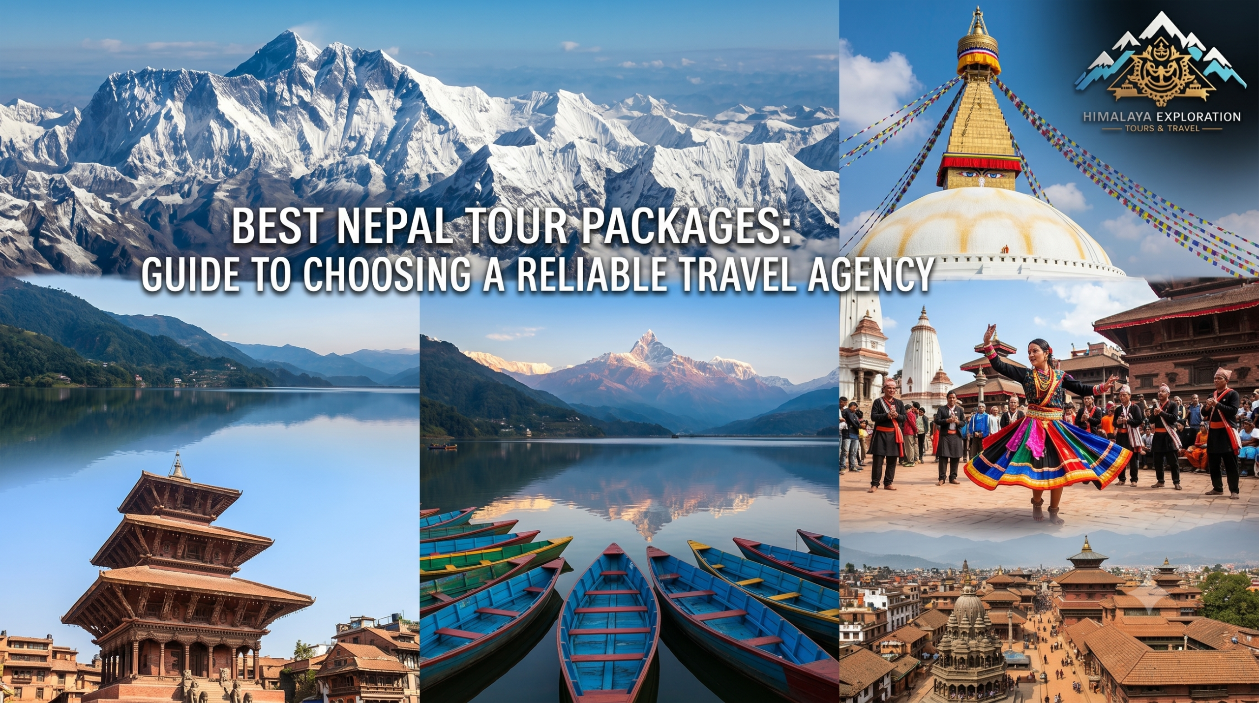 A visual collage showcasing the best Nepal tour packages, including Mount Everest, iconic stupas, Pokhara lakes, and cultural sites, from Himalaya Exploration Tours & Travel.
