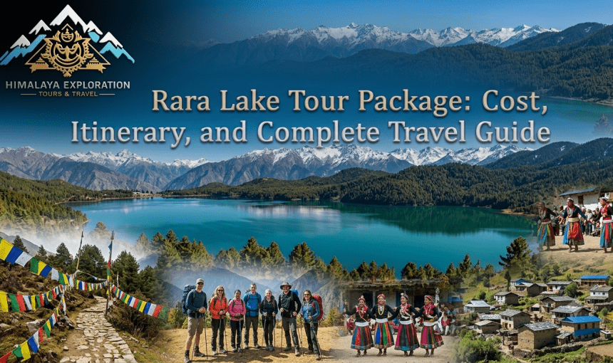 Rara Lake Tour Package: Cost, Itinerary, and Complete Travel Guide